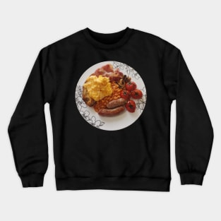 Food Eggs Bacon Mushroom Baked Beans Tomatoes Sausage Toast Cooked Breakfast Photo Crewneck Sweatshirt